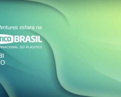 Eco Ventures Brasil estreia no mundo dos eventos participando da Feira Plástico Brasil